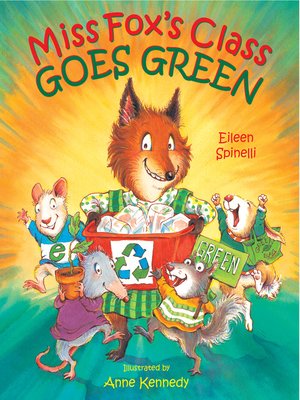 cover image of Miss Fox's Class Goes Green